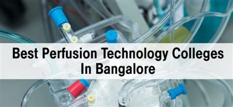 Perfusion Technology Best Colleges In India